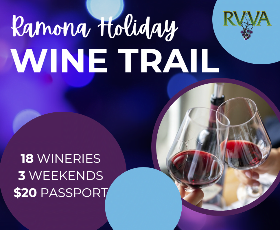 Ramona Holiday Wine Trail 2023, 18 Wineries, 3 Weekends, $20 Passport